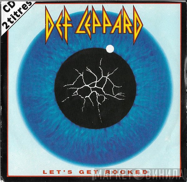 Def Leppard  - Let's Get Rocked