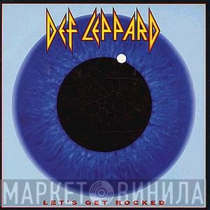 Def Leppard  - Let's Get Rocked
