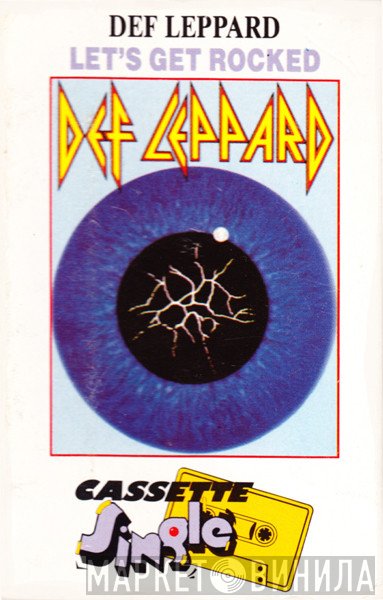 Def Leppard  - Let's Get Rocked