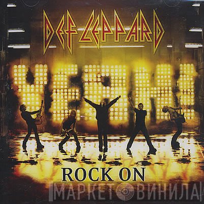Def Leppard  - Rock On