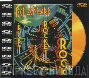 Def Leppard  - Rocket