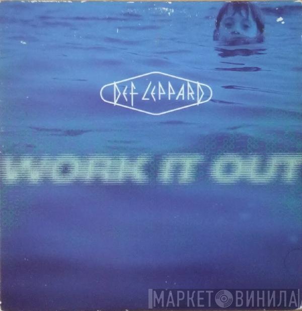 Def Leppard - Work It Out