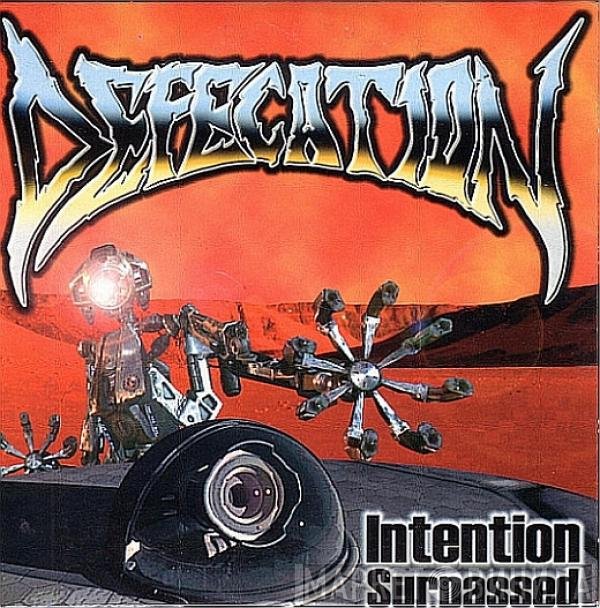 Defecation  - Intention Surpassed