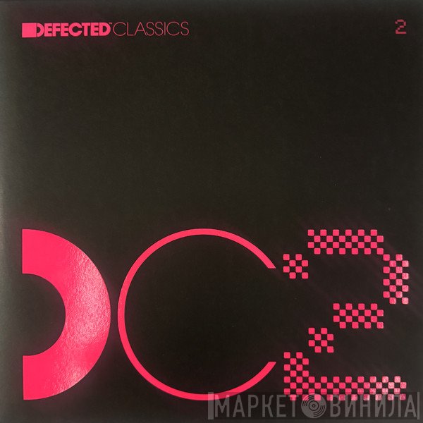  - Defected Classics 2
