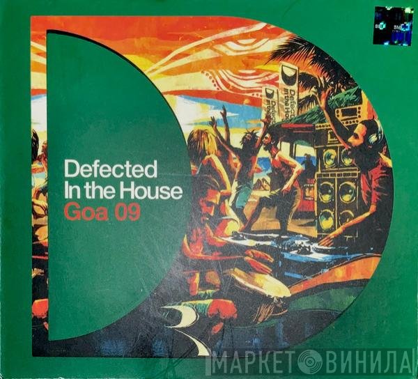  - Defected In The House - Goa 09