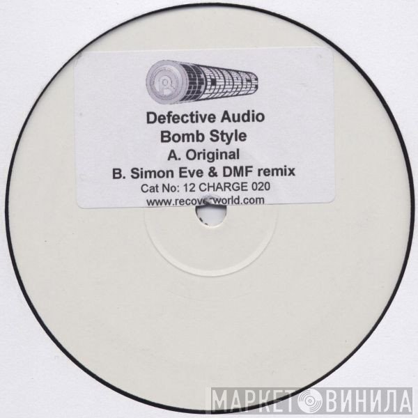 Defective Audio  - Bomb Style