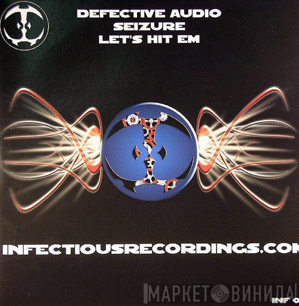 Defective Audio - Seizure / Let's Hit Em