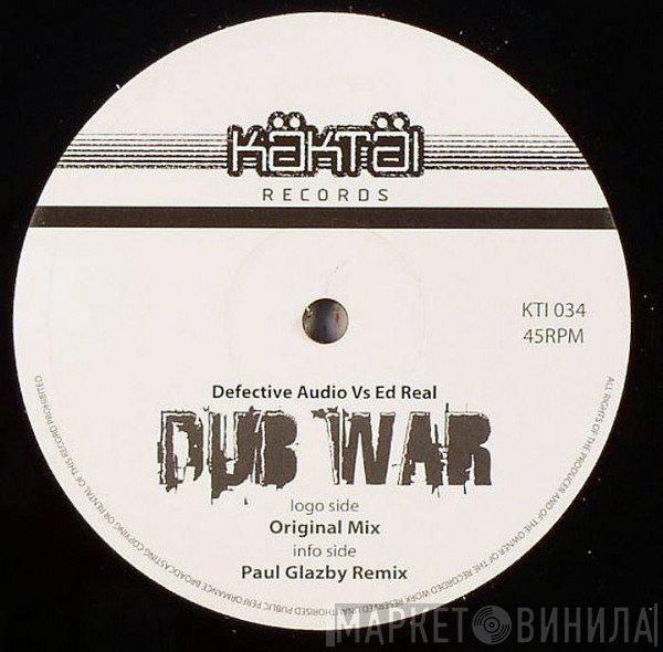 Defective Audio Vs Ed Real  - Dub War