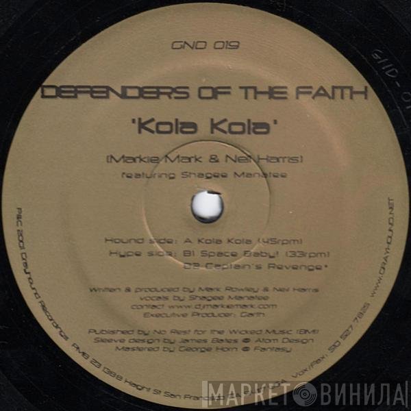Defenders Of The Faith - Kola Kola