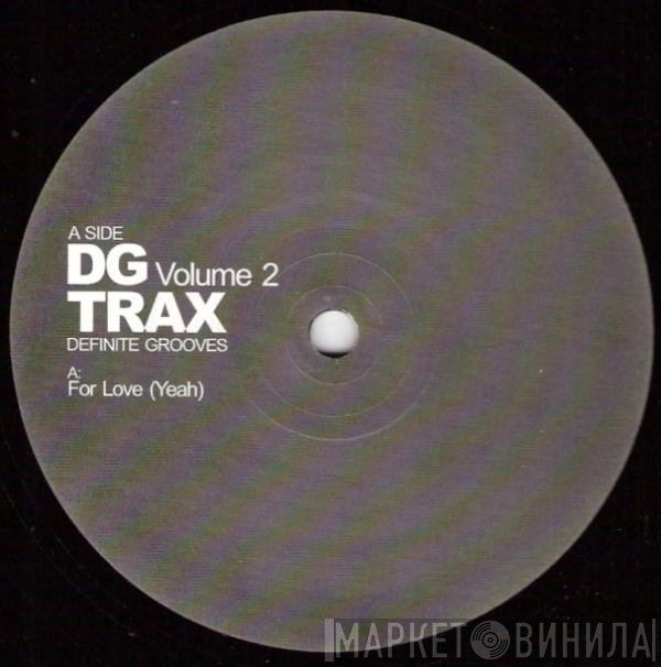 Definite Grooves - DG Trax Volume 2