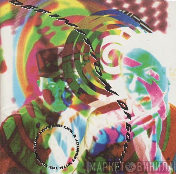 Definition Of Sound  - Love And Life.  A Journey With The Chameleons