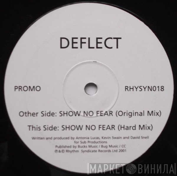Deflect - Show No Fear