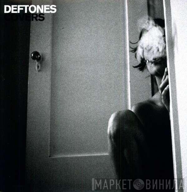 Deftones  - Covers
