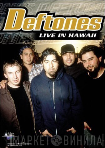 Deftones  - Live In Hawaii