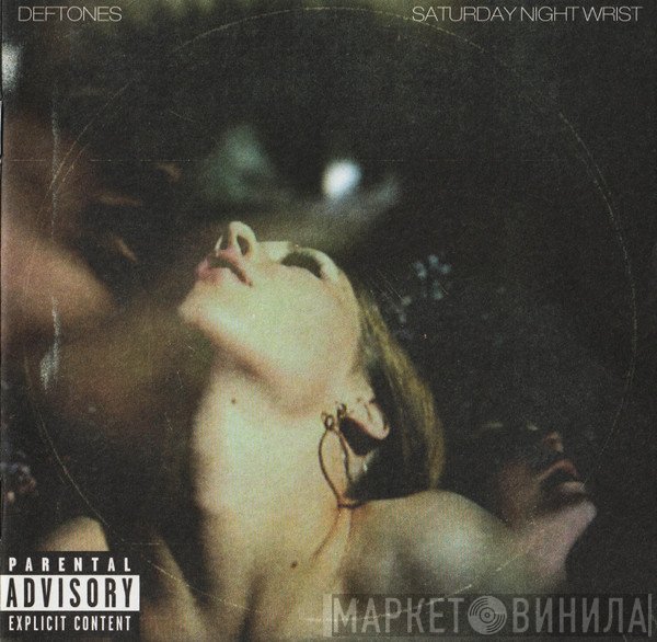 Deftones - Saturday Night Wrist
