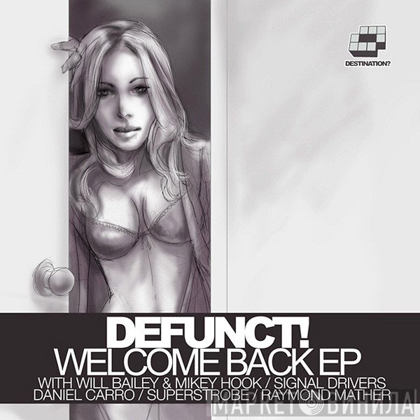 Defunct!  - Welcome Back EP