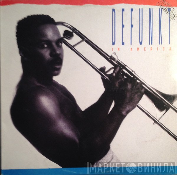 Defunkt  - In America