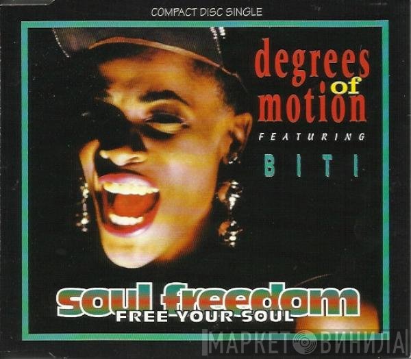 Degrees Of Motion, Biti Strauchn - Soul Freedom (Free Your Soul)