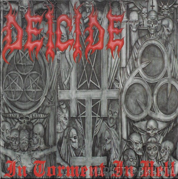 Deicide  - In Torment In Hell