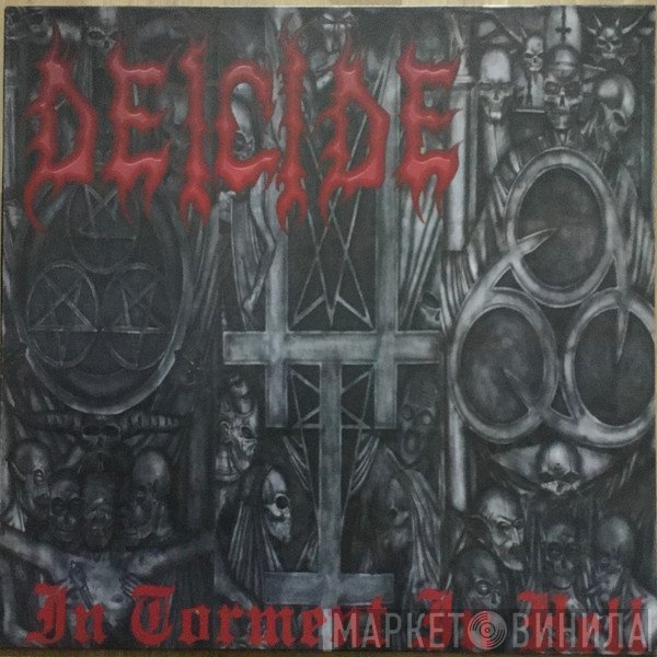 Deicide  - In Torment In Hell