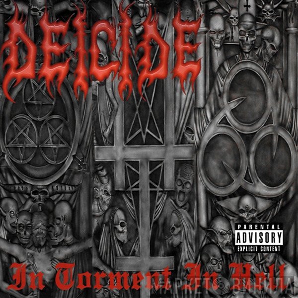 Deicide  - In Torment In Hell