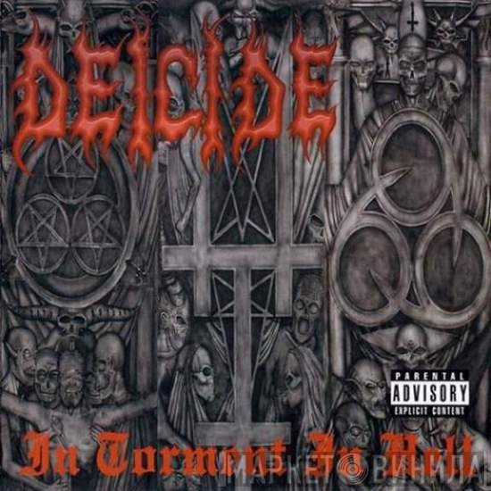 Deicide  - In Torment In Hell