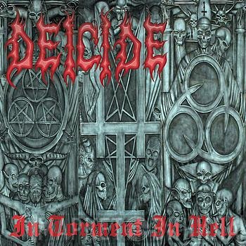 Deicide  - In Torment In Hell