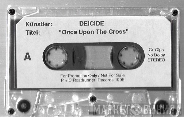 Deicide  - Once Upon The Cross