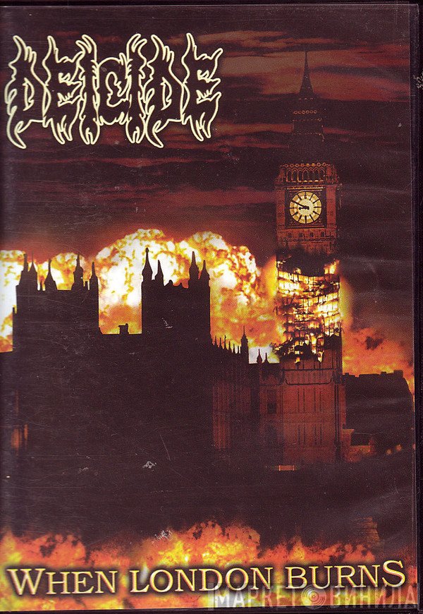 Deicide - When London Burns