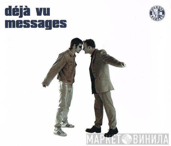 Deja Vu - Messages