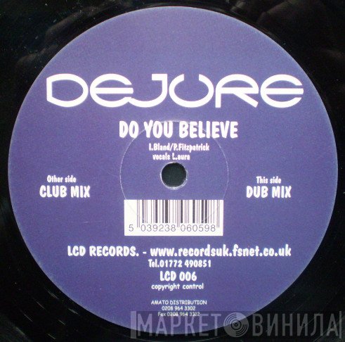 Dejure - Do You Believe