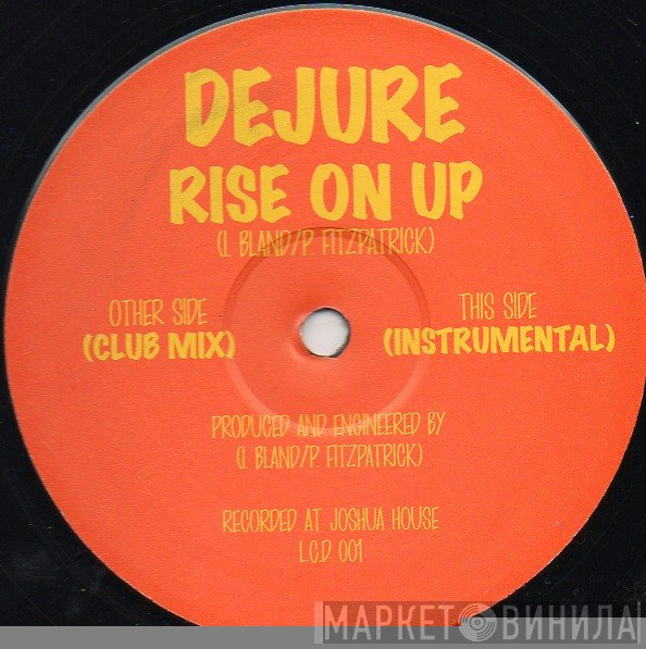 Dejure  - Rise On Up