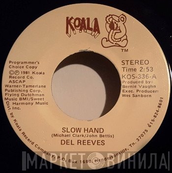 Del Reeves  - Slow Hand / Take Off Time