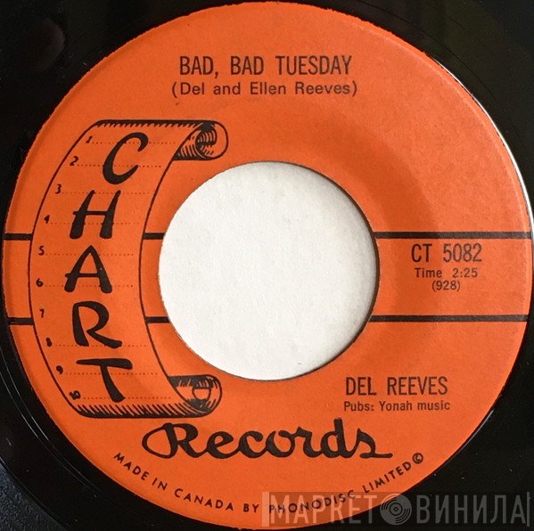 Del Reeves  - Bad, Bad Tuesday