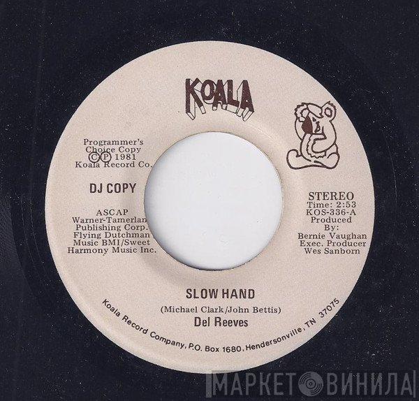 Del Reeves  - Slow Hand