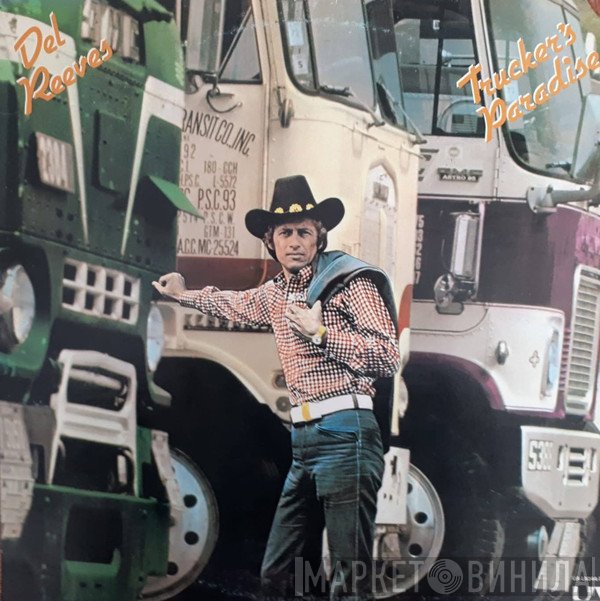Del Reeves - Trucker's Paradise