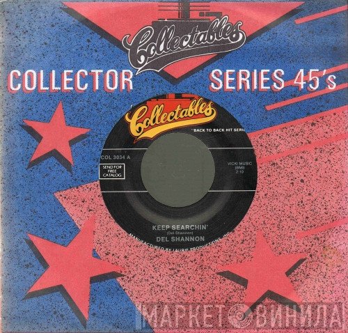 Del Shannon  - Keep Searchin' / Stranger In Town