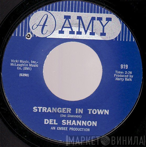 Del Shannon  - Stranger In Town / Over You