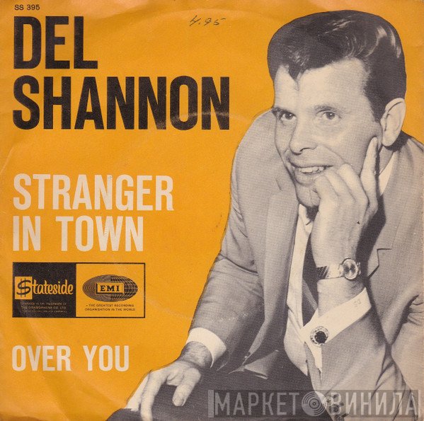 Del Shannon  - Stranger In Town / Over You