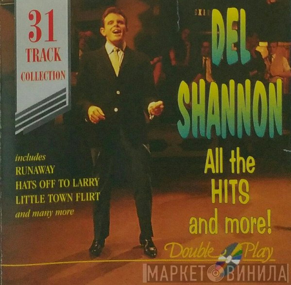 Del Shannon - All The Hits And More