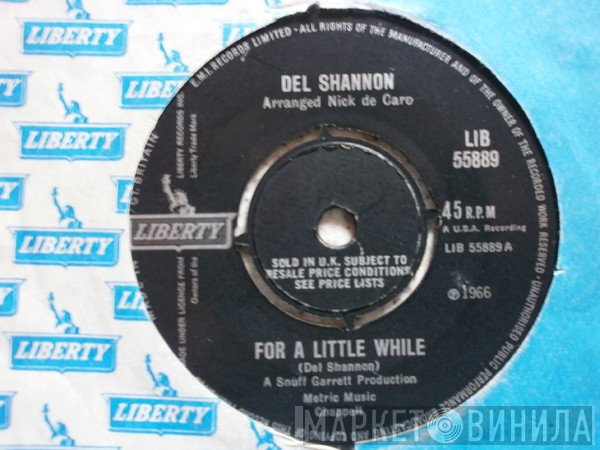 Del Shannon - For A Little While
