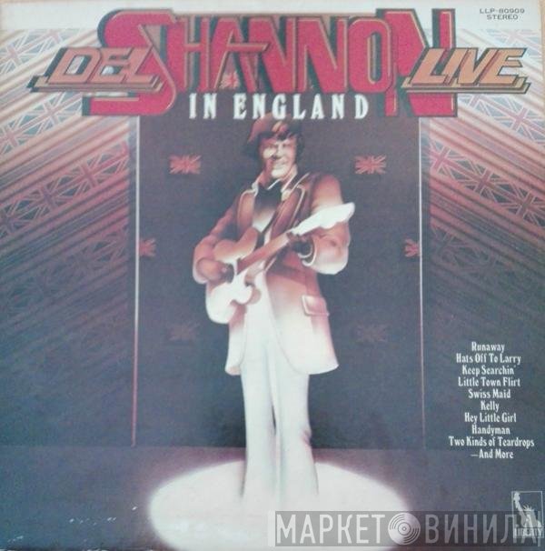 Del Shannon  - Live In England