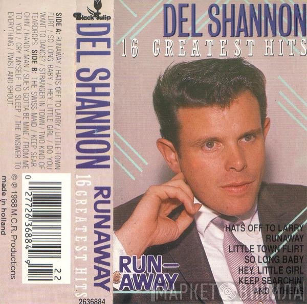 Del Shannon - Runaway: 16 Greatest Hits