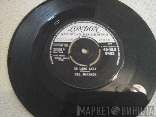 Del Shannon - So Long Baby