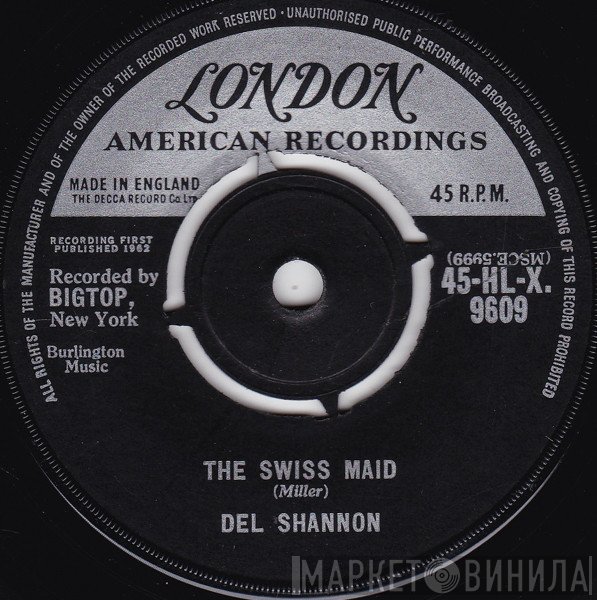 Del Shannon - The Swiss Maid