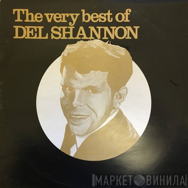 Del Shannon - The Very Best of Del Shannon