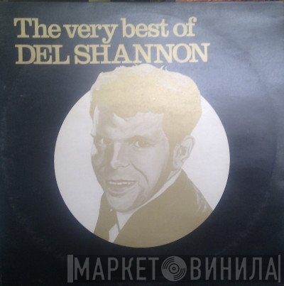 Del Shannon - The Very Best of Del Shannon