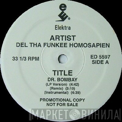 Del Tha Funkee Homosapien - Dr. Bombay