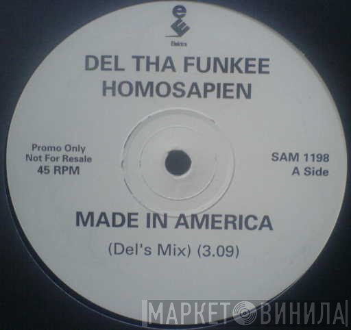 Del Tha Funkee Homosapien - Made In America
