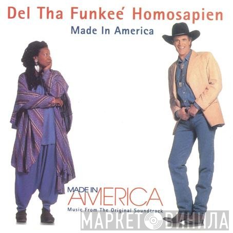 Del Tha Funkee Homosapien  - Made In America